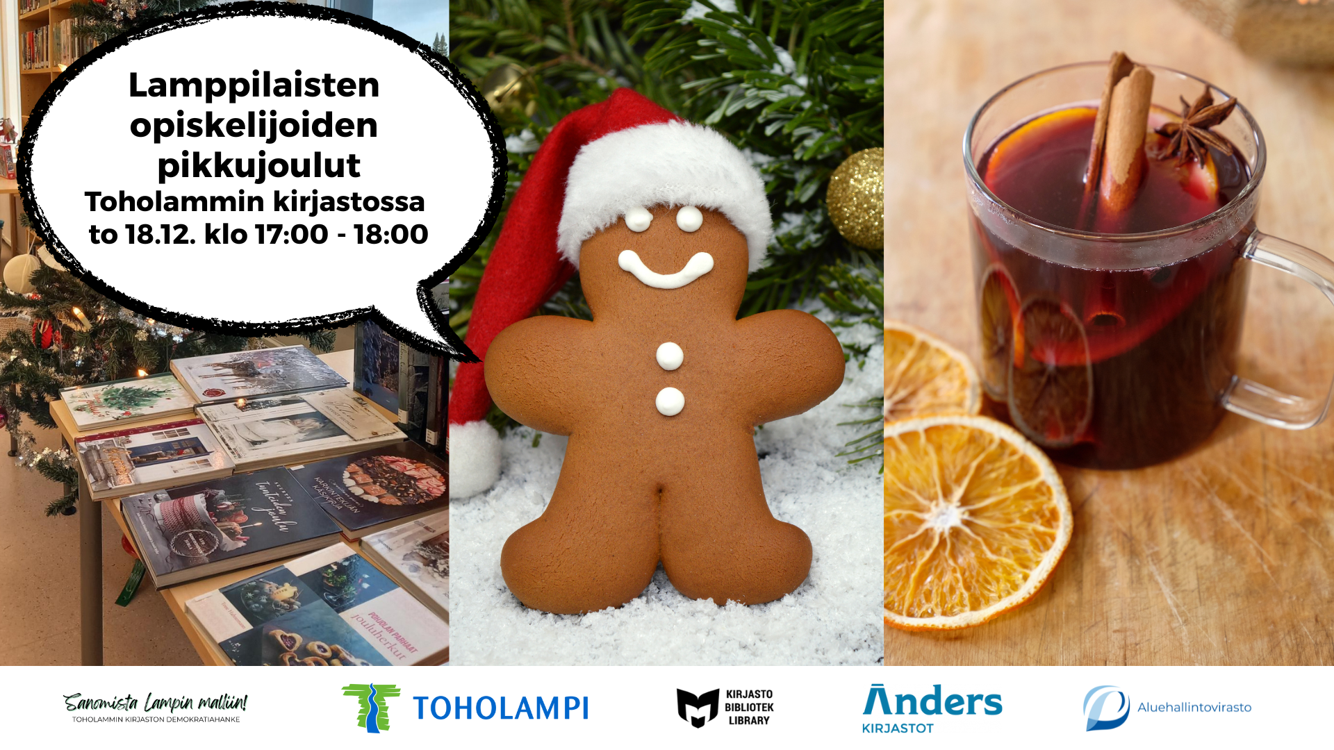 Opiskelijoiden pikkujoulut Toholammin kirjastossa 18.12. klo 17-19. Kuvassa piparihahmo.