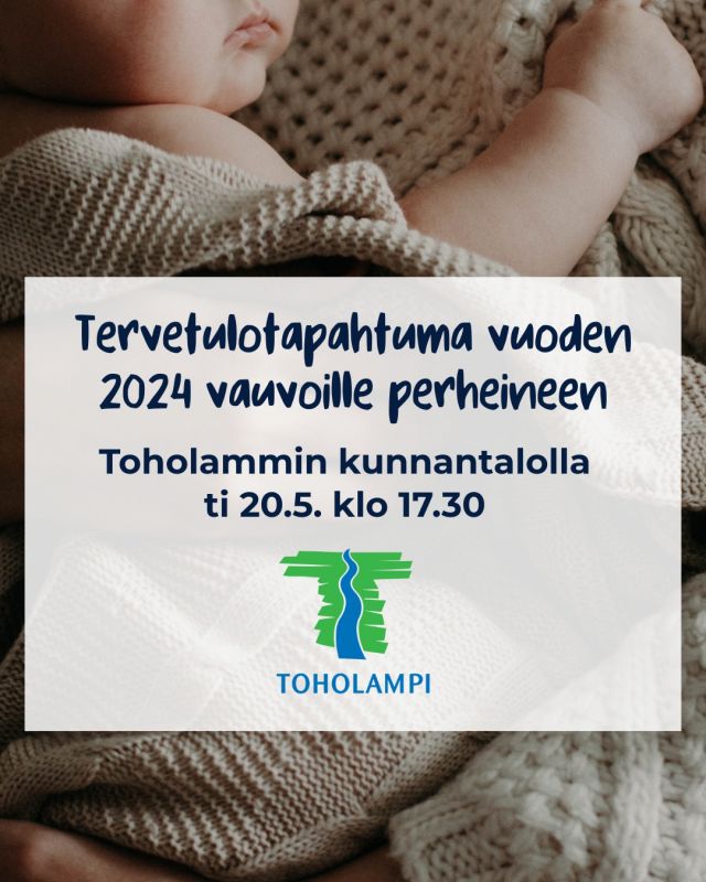 Toholammin kunta kutsuu kaikki vuonna 2024 syntyneet vauvat vanhempineen ja sisaruksineen tervetulotilaisuuteen Toholammin kunnantalolle tiistaina 20.5. klo 17.30 alkaen! Tarjolla on pientä iltapalaa, ohjelmaa ja tervetulokassit uusille vauvoille. 

Ilmoitathan tulosi perjantaihin 16.5. klo 16 mennessä, jotta osaamme varta tarjoilut! Voit ilmoittautua viestillä numeroon 040 150 5281 tai lomakkeella, joka löytyy kunnan verkkosivuilta ajankohtaisista.

Lämpimästi tervetuloa!

#vauvajuhla #vauvat2024 #toholamminkunta #toholampi #luonnollinenkotilaakso